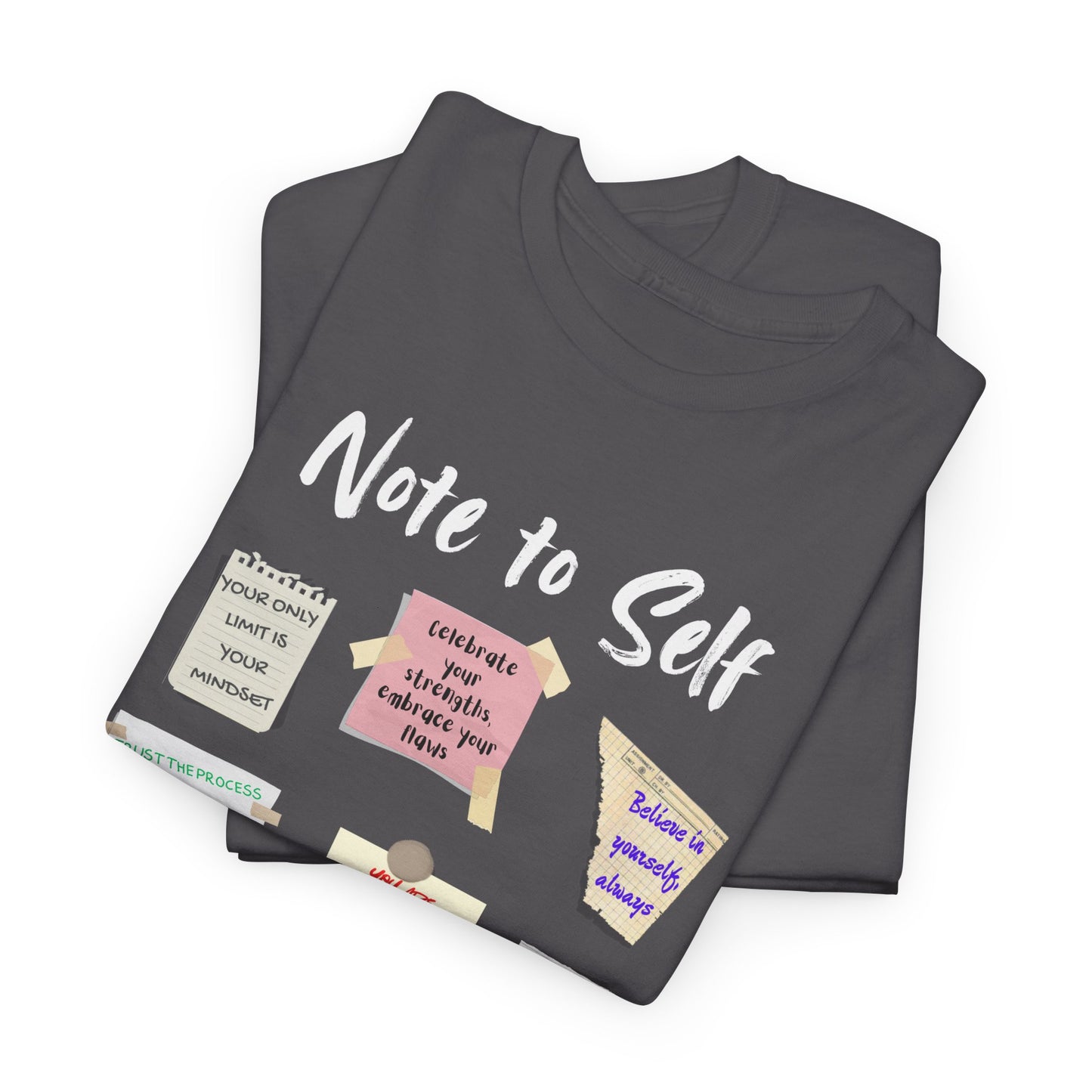 Note to Self: Motivational Messages - Unisex Heavy Cotton Tee Inspirational Quotes T-shirt