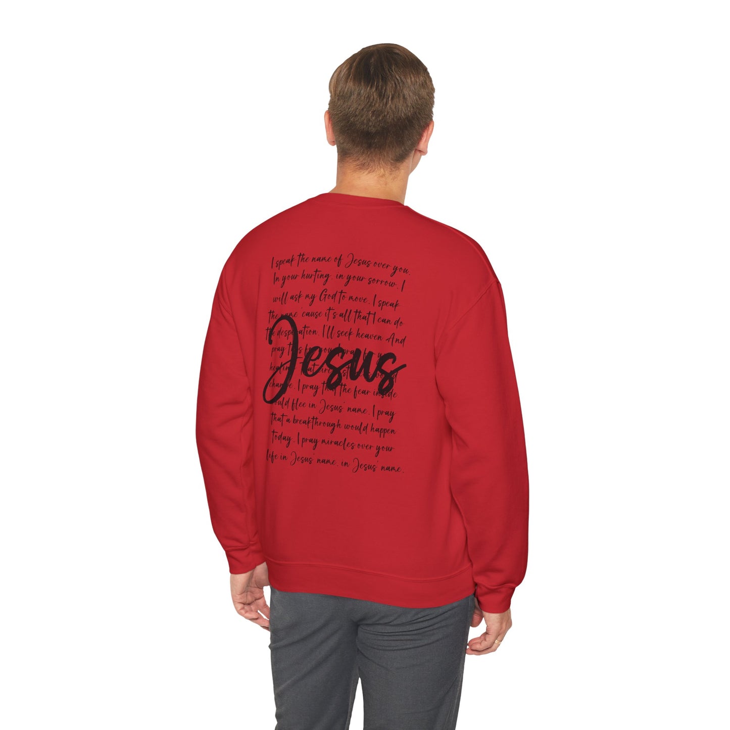 Speak the Name of Jesus™ Crewneck Sweatshirt Prayer Faith Religious Christian Gifts