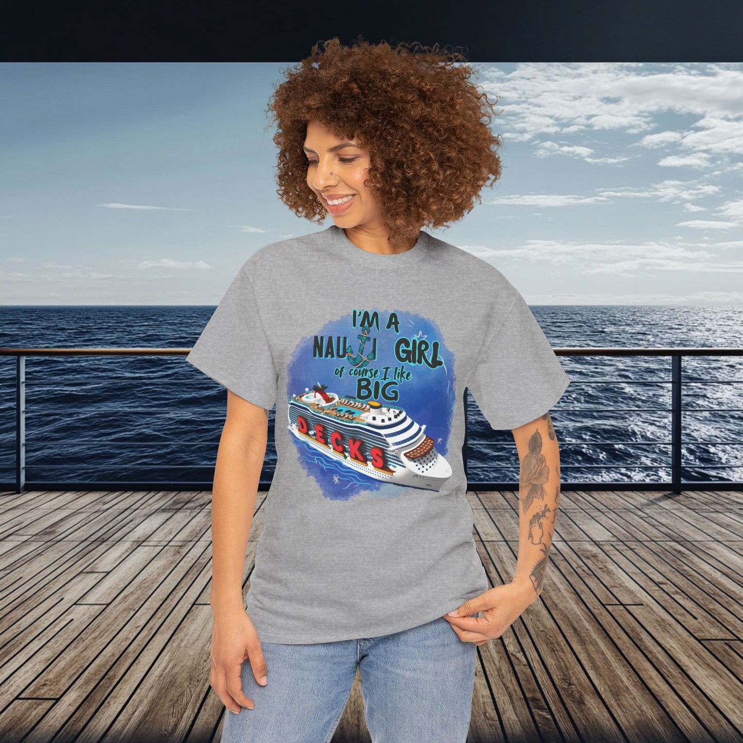 Nauti Girl Unisex Heavy Cotton Tee – I'm a Nauti Girl of Course I Like Big Decks Cruise T-shirt