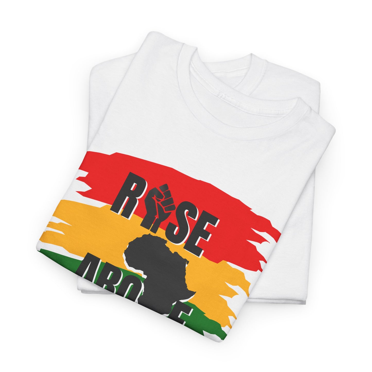 Motivational Rise Above Unisex Tee, Inspirational Shirt, Strength Resilience Unity Power Tee, Graphic Quote T-Shirt, Unisex Heavy Cotton