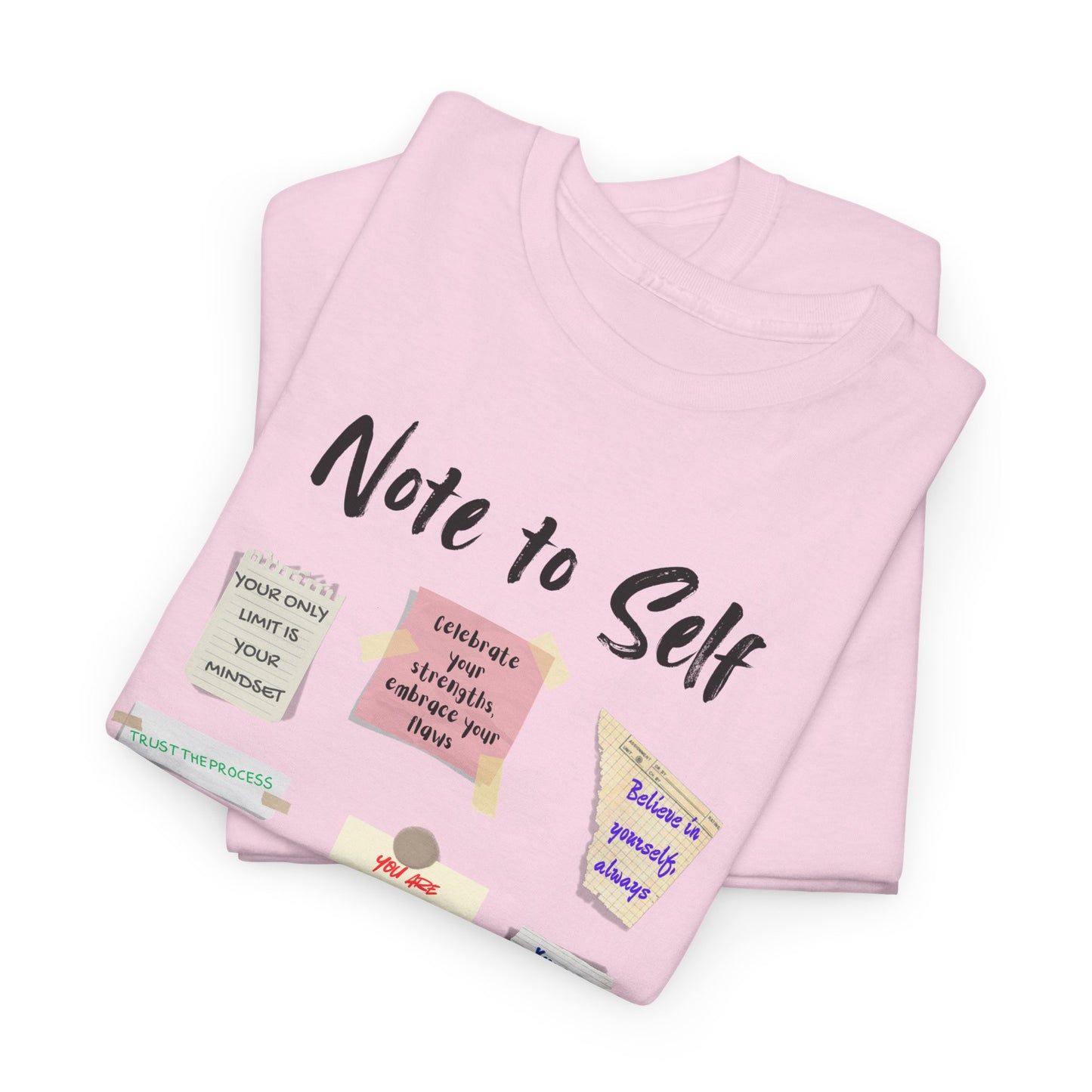 Note to Self: Motivational Messages - Unisex Heavy Cotton Tee Inspirational Quotes T-shirt