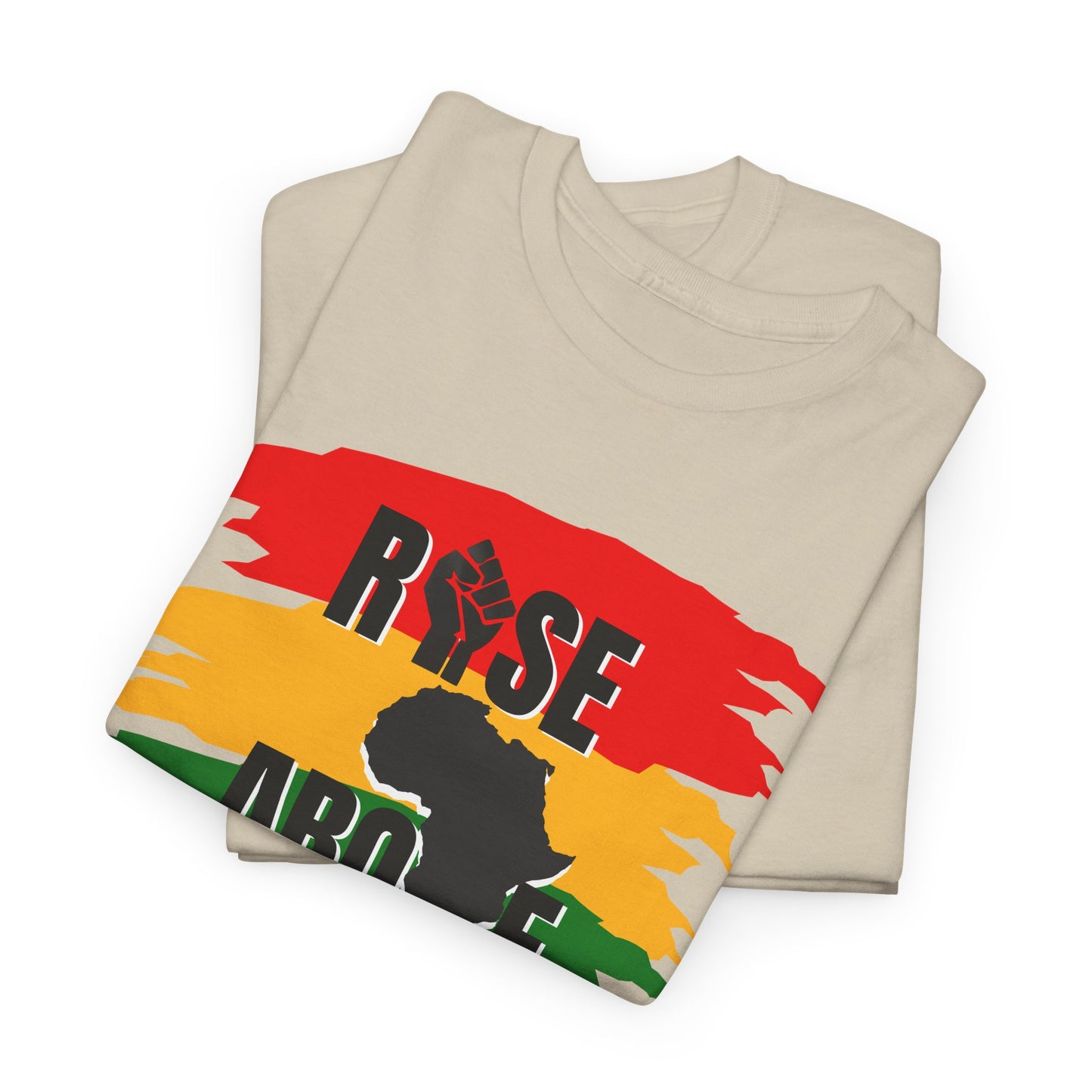 Motivational Rise Above Unisex Tee, Inspirational Shirt, Strength Resilience Unity Power Tee, Graphic Quote T-Shirt, Unisex Heavy Cotton