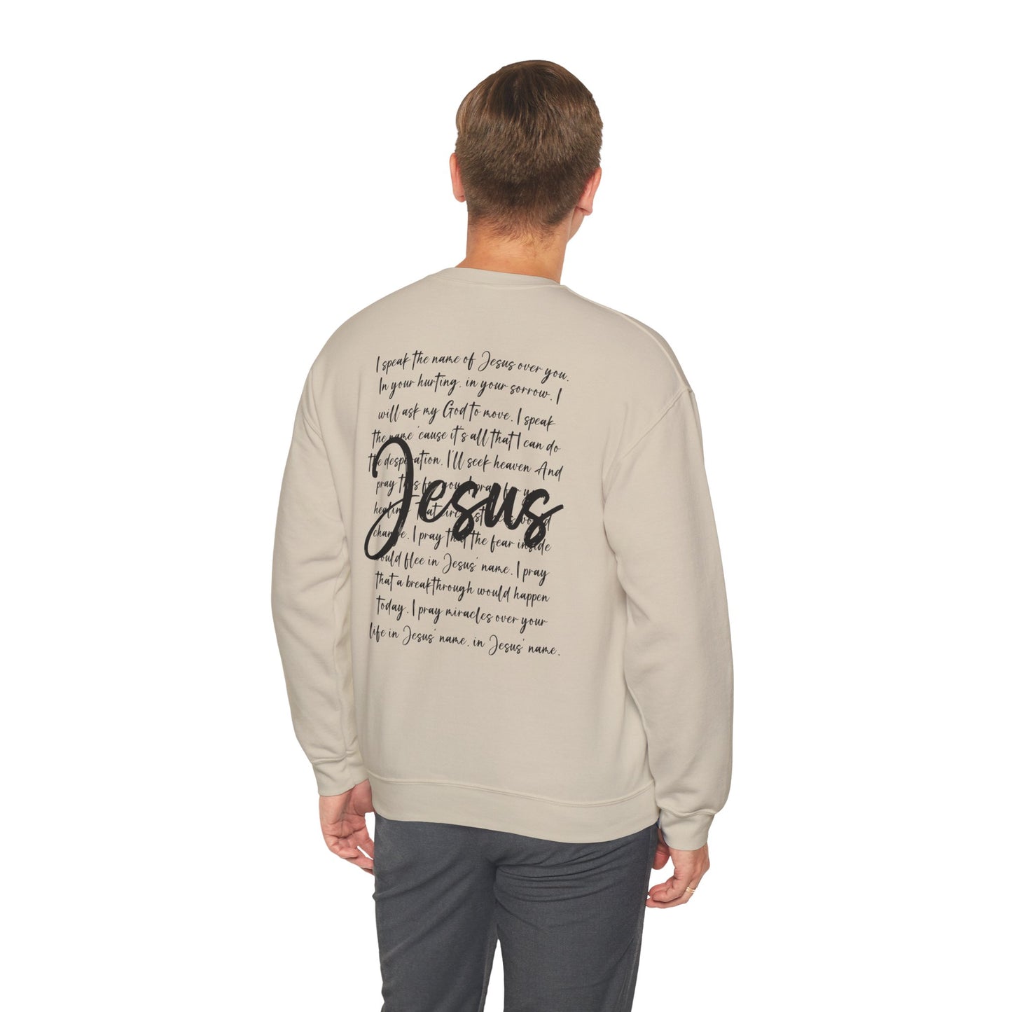 Speak the Name of Jesus™ Crewneck Sweatshirt Prayer Faith Religious Christian Gifts