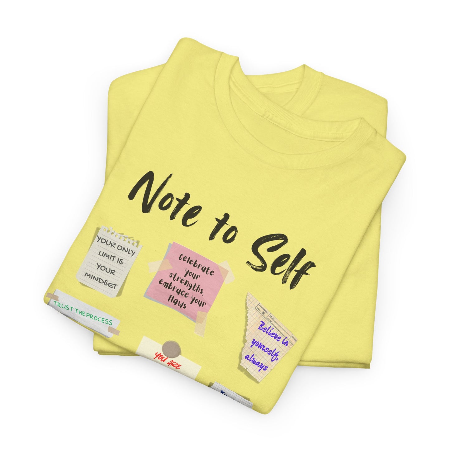 Note to Self: Motivational Messages - Unisex Heavy Cotton Tee Inspirational Quotes T-shirt