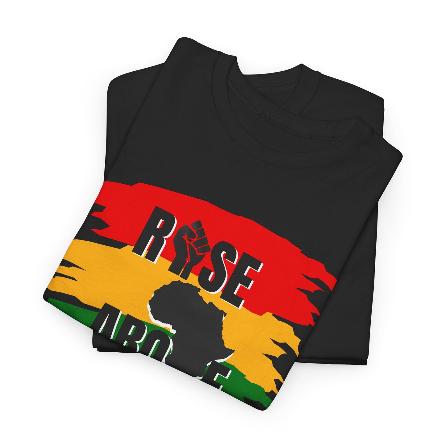 Motivational Rise Above Unisex Tee, Inspirational Shirt, Strength Resilience Unity Power Tee, Graphic Quote T-Shirt, Unisex Heavy Cotton