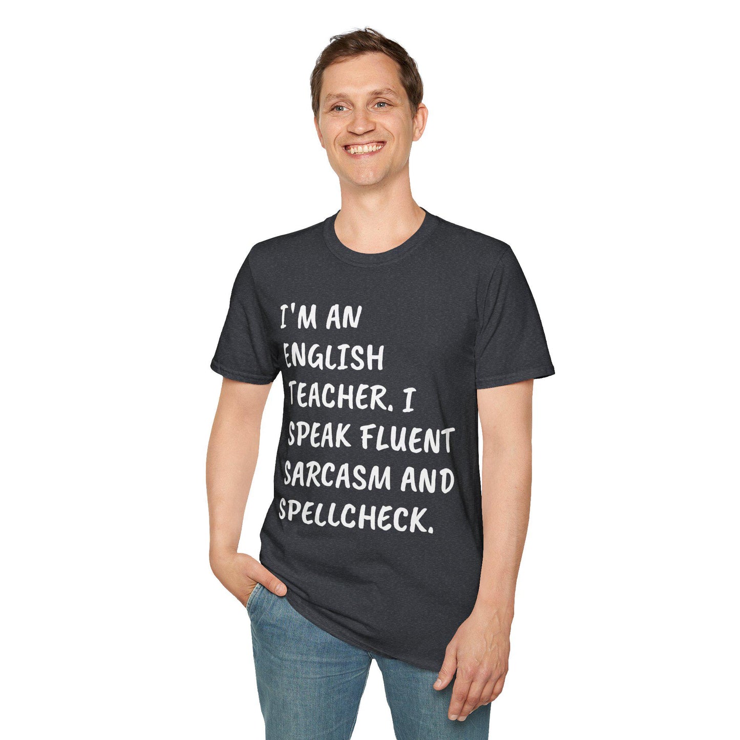 English Teacher Unisex T-Shirt, Funny Quote Tee, English Lover Gift, Teacher Appreciation Shirt, English Teacher Gift, Softstyle Tee