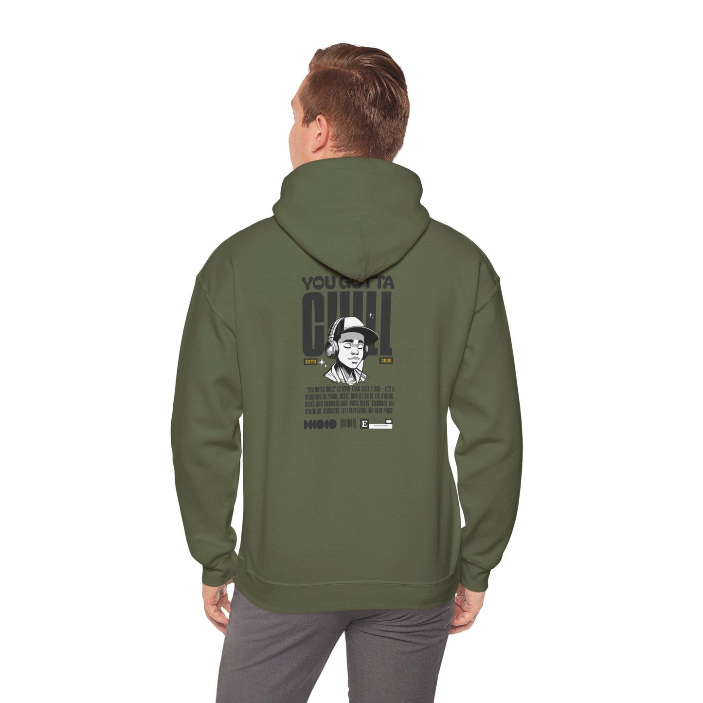 You Gotta Chill - Unisex Heavy Blend™ Hooded Sweatshirt Quote Pullover Men's Hoodie