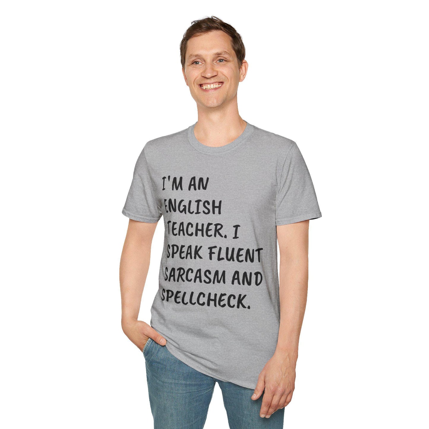 English Teacher Unisex T-Shirt, Funny Quote Tee, English Lover Gift, Teacher Appreciation Shirt, English Teacher Gift, Softstyle Tee