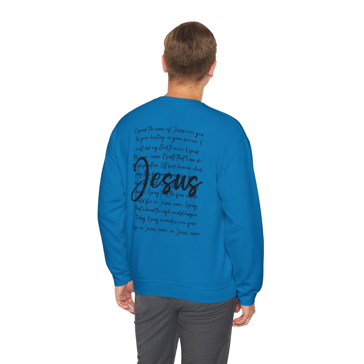 Speak the Name of Jesus™ Crewneck Sweatshirt Prayer Faith Religious Christian Gifts
