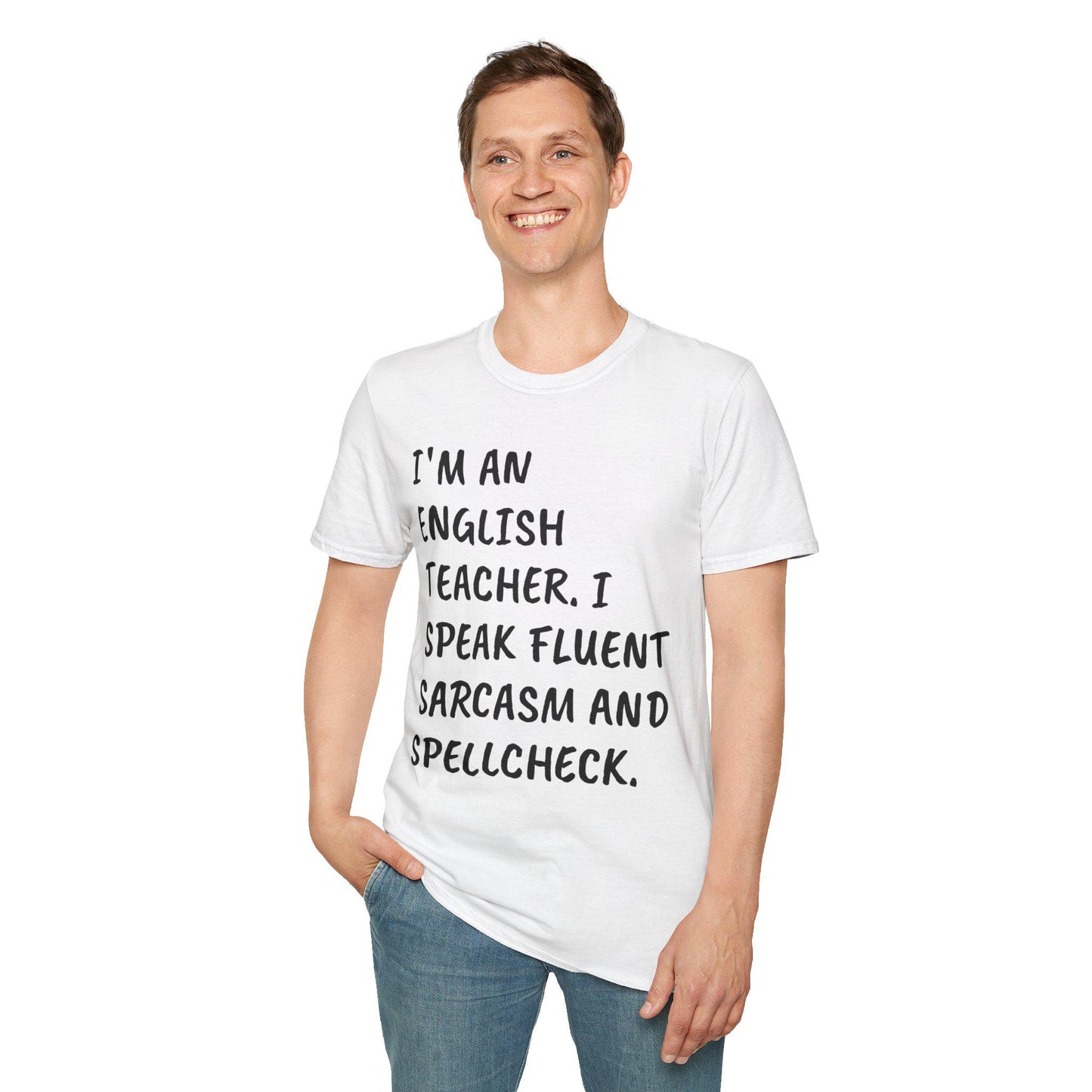 English Teacher Unisex T-Shirt, Funny Quote Tee, English Lover Gift, Teacher Appreciation Shirt, English Teacher Gift, Softstyle Tee