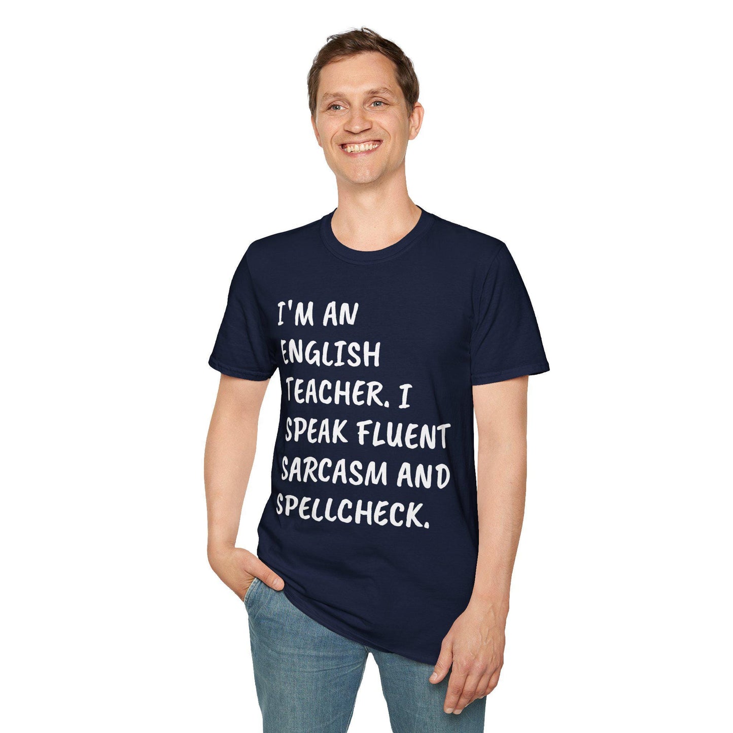 English Teacher Unisex T-Shirt, Funny Quote Tee, English Lover Gift, Teacher Appreciation Shirt, English Teacher Gift, Softstyle Tee