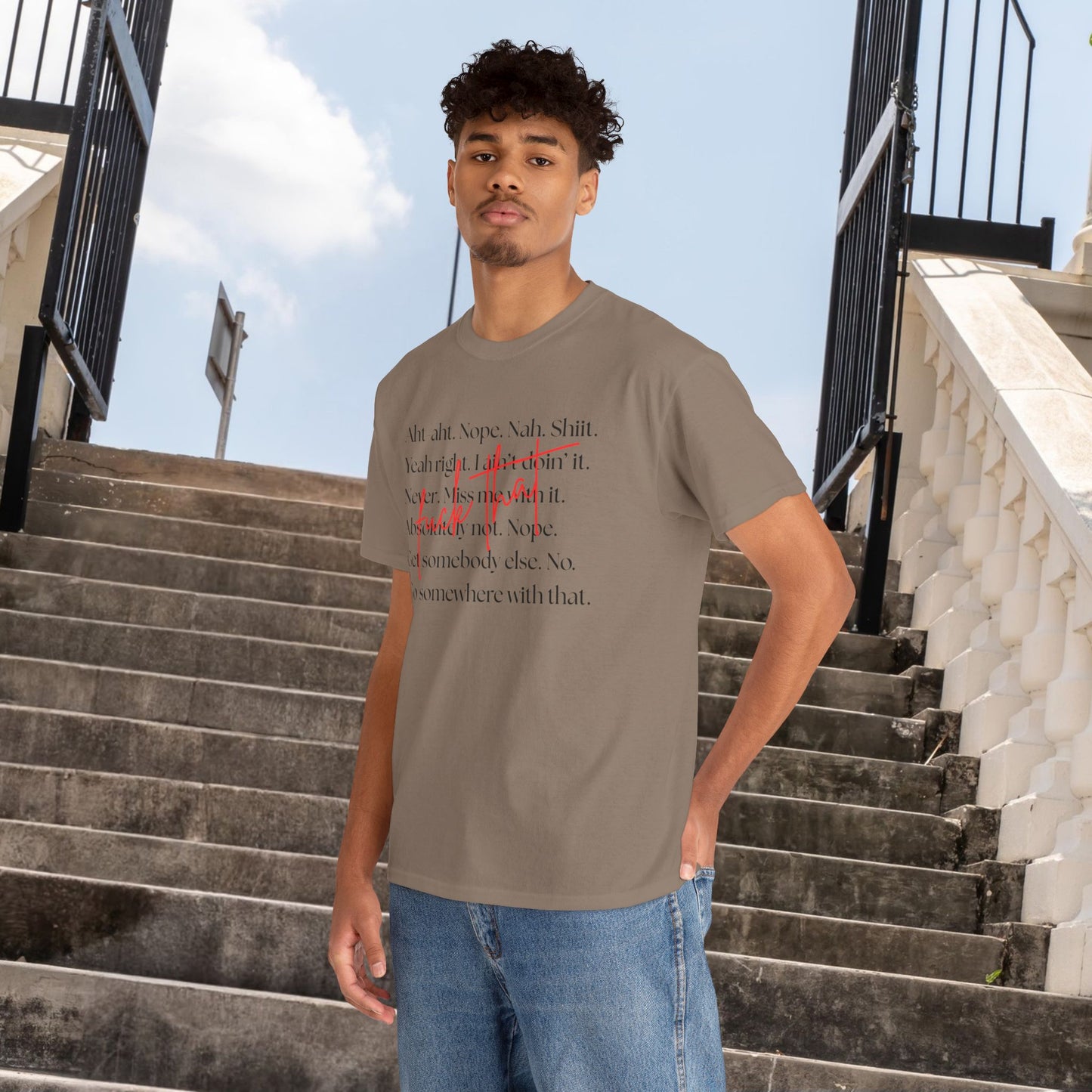 Fuck That Sarcastic quote Unisex Heavy Cotton Tee - "Yeah Right, Nope, Nah, Shiiit", Funny quote, Fed Up, Boundaries T-shirt